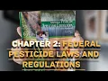 National Pesticide Applicator Certification Core Manual - Ch 2 Federal Pesticide Laws Regulations