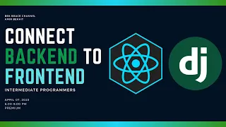 Connect Django Backend to React js Frontend - Full Stack App Development Tutorial