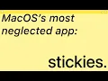 MacOS s Most Neglected App Stickies