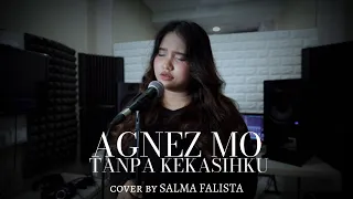 Download AGNEZ MO - Tanpa Kekasihku ( cover by Salma Falista ) MP3