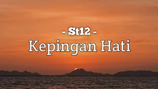 st12 kepingan hati lirik lagu
