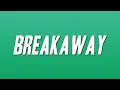 Lagu Kelly Clarkson - Breakaway (Lyrics)