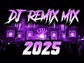 Lagu DJ REMIX 2025 - Remixes \u0026 Mashups of Popular Songs 2025 | DJ Remix Song Club Music Disco DJ Mix 2024
