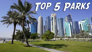 5 Best and Biggest Parks in Doha Qatar