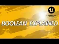 BOOLEAN Learn Unreal Nodes Part 5 Unreal Blueprint Node Breakdown