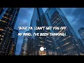 Tyla - Been Thinking (Lyrics)