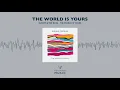 Bloom & The Bliss - "The World Is Yours" (Official Full Album Stream)