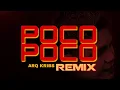 Download Lagu POCO POCO [Remix] _ ARQ KRIBS