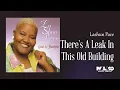 LaShun Pace - There's A Leak In This Old Building