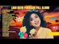 Download Lagu Nostalgia Lagu Lawas Indonesia 80an 90an 📀 Ratih Purwasih ✨ Koleksi Album Terbaik Sepanjang Masa