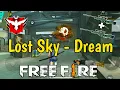 Download Lagu Lost Sky - Dreams Tik tok free fire NCS release