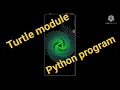 Making design using Turtle in python and also color gradient