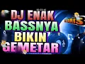 Download Lagu DJ ENAK P4LING BANYAK DIDENGAR ORANG   BASSNYA BIKIN GEMETAR REMIX FULL BASS 2020