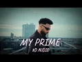 My Prime - Navaan Sandhu (8D AUDIO) Naveezy Album