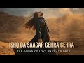 Lagu Ishq Da Saagar Gehra Gehra | Qawwali Kalam | Original Track | SoulBeat Urdu