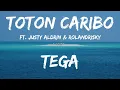 Download Lagu Toton Caribo ft. Justy Aldrin \u0026 RolandRisky - Tega (Remake 2021) [Lirik]
