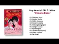 Download Lagu Lilih ft. Wina - Album Pop Sunda Dimana Bapa / Full Album Original