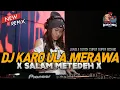 Download Lagu DJ KARO ULA MERAWA X SALAM METEDEH !! JUNGLE DUTCH SUPER DUPER BOXING FULL BASS 2024