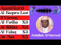 Download Lagu Abdullah Al Matrood || Ayatul Kursi, Amanar Rasul , Al-Fatiha, Al-Ikhlas , Al-Falaq , An-Nas