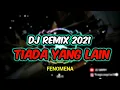 Download Lagu DJ TIADA YANG LAIN FULL BASS