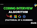Coding Interview Challenge Find the Factorial of a Number Python