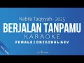 Download Lagu Nabila Taqiyyah - Berjalan Tanpamu (Karaoke) FEMALE KEY | ORIGINAL