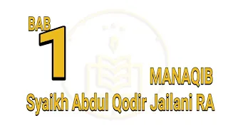 bab 1 manaqib syaikh abdul qodir jailani ra al khidmah