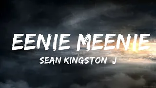 sean kingston justin bieber eenie meenie lyrics 20min loop lyrics