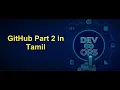 DevOps - GitHub Part 2 in Tamil Greens Technologys