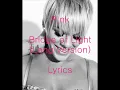 Bridge Of Light - P!nk Lyrics [FULL VERSION]