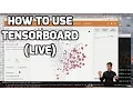How to Use Tensorboard LIVE