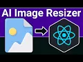 Build a React js AI Image Resizer Object Removal From Image Using Machine Learning Web App