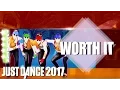 Download Lagu Just Dance 2017: Worth It - Extreme Crew Version - 5 stars
