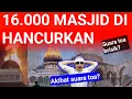 Lagu Knapa masyarakat nekat hancurkan 16.000 masjid?