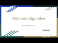 Dijkstra s Algorithm
