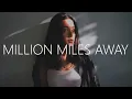 Lagu SENDIRI \u0026 KELIZA - Million Miles Away (Lyrics)