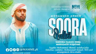 SOORA QALBII NASHIIDAA HAARAYA AFAAN OROMOO 2025 MOHAMMED AHMED 