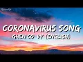 Download Lagu Ghen Co Vy - Corona Virus Song (Lyrics) English Version
