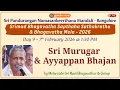 Lagu Day 9 - Sri Murugar \u0026 Ayyappan Bhajan | Melarcode Sri Ravi Bhagavathar | Bhagavatha Mela - 2026