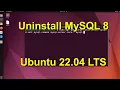 Uninstall MySQL 8 Database from Ubuntu 22 04 LTS
