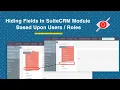 How to Hide Fields Sections Buttons and Other Data in SuiteCRM No-Code Solution