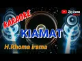 Download Lagu KARAOKE  -  KIAMAT  //  Rhoma irama (original) #forsakeren #soneta #karaoke #rhomairama #lyric