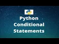 Part 8 - Conditional Statements in Python Zaheer Ahmad