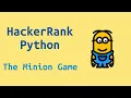 26 HackerRank Python Preparation - The Minion Game