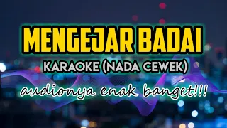 Download MENGEJAR BADAI KARAOKE KOPLO NADA CEWEK - Audio Paling Enak MP3