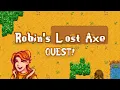 How To Complete Robin s Lost Axe Quest in Stardew Valley