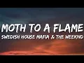 Download Lagu Swedish House Mafia and The Weeknd - Moth To A Flame (Lyrics)
