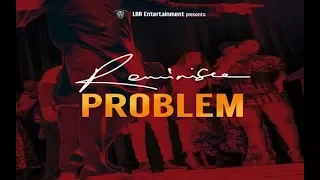reminisce problem performance live at orijina night whiteafricatv