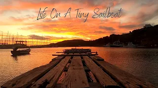 Life On A TINY SAILBOAT HOME