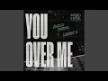 Download Lagu You Over Me (Edit)